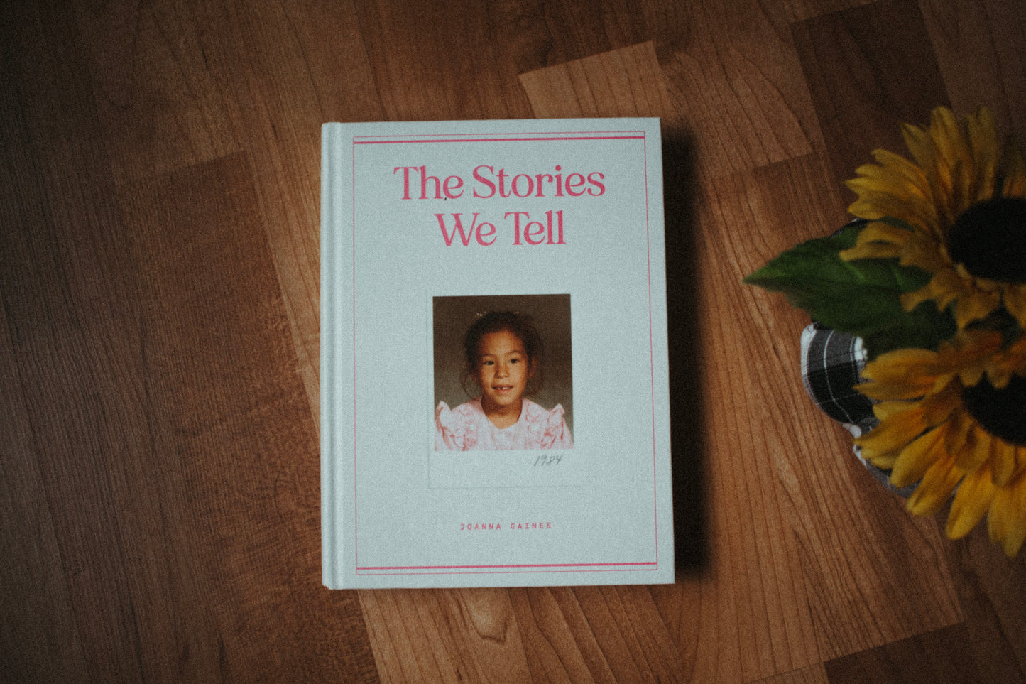 The Stories We Tell by Joanna Gaines (NEW)