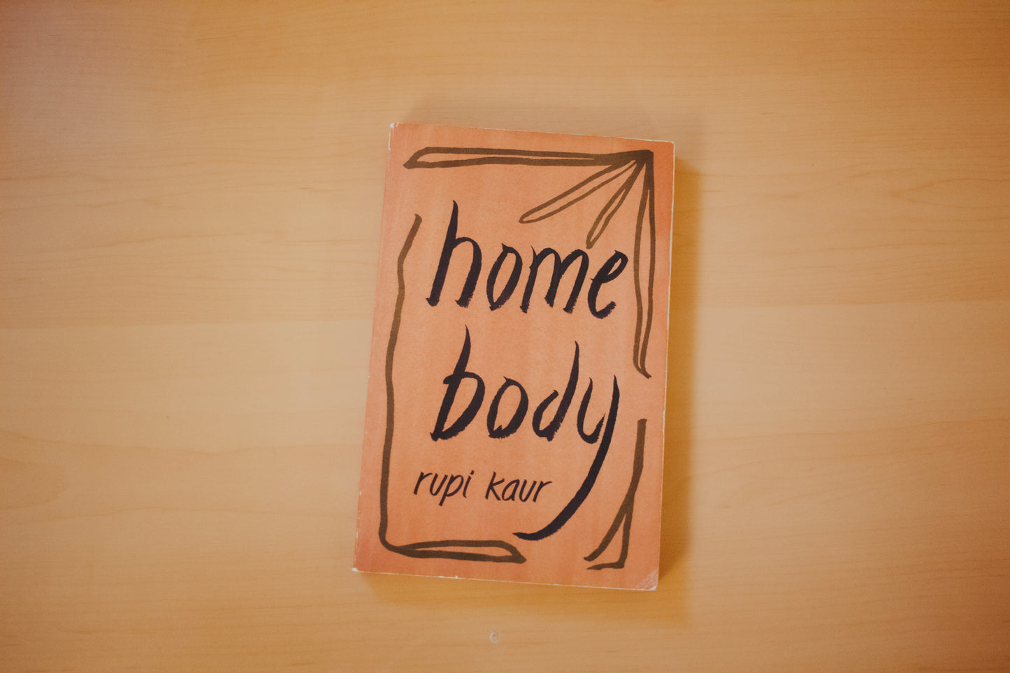 Homebody by Rupi Kaur