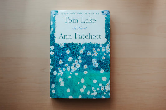 Tom Lake by Ann Patchett (NEW)
